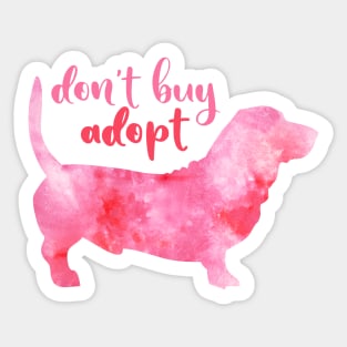 Don't buy adopt cute watercolor dog pink Sticker